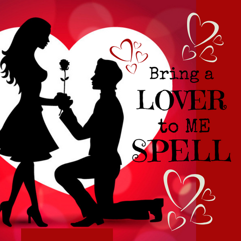 BRONZE~ Bring a LOVER to me SPELL